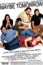 Watch Maybe Tomorrow Gomovies123