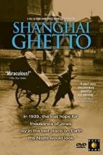 Watch Shanghai Ghetto Gomovies123