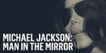 Watch Michael Jackson: Man in the Mirror Gomovies123