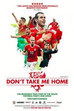 Watch Don\'t Take Me Home Gomovies123