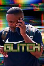 Watch Glitch Gomovies123