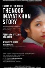 Watch Enemy of the Reich: The Noor Inayat Khan Story Gomovies123