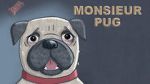 Watch Monsieur Pug (Short 2014) Gomovies123