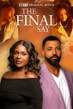 Watch The Final Say Gomovies123