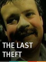 Watch The Last Theft Gomovies123