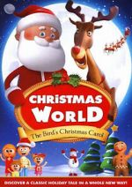 Watch Christmas World: The Bird\'s Christmas Carol Gomovies123