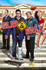 Watch Slip and Fall Gomovies123