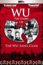 Watch Wu The Story of the Wu-Tang Clan Gomovies123