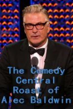 Watch The Comedy Central Roast of Alec Baldwin Gomovies123