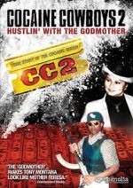 Watch Cocaine Cowboys 2 Gomovies123