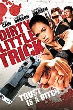 Watch Dirty Little Trick Gomovies123
