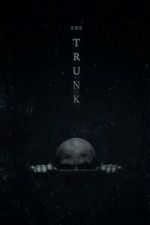 Watch The Trunk (Short 2022) Gomovies123