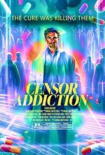 Watch Censor Addiction Gomovies123