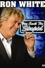 Watch Ron White You Can't Fix Stupid Gomovies123