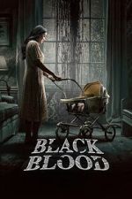 Watch Black Blood Gomovies123