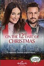 Watch On the 12th Date of Christmas Gomovies123