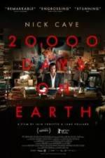 Watch 20,000 Days on Earth Gomovies123