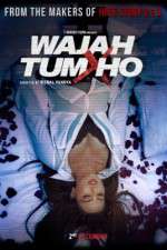 Watch Wajah Tum Ho Gomovies123
