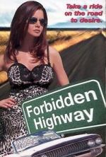 Watch Forbidden Highway Gomovies123