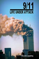 Watch 9/11: Life Under Attack Gomovies123