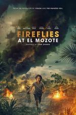 Watch Fireflies at El Mozote Gomovies123