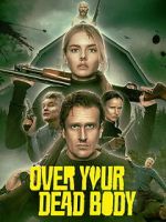 Watch Over Your Dead Body Gomovies123