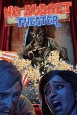 Watch No Budget Theater Gomovies123