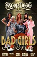 Watch Snoop Dogg Presents: The Bad Girls of Comedy Gomovies123