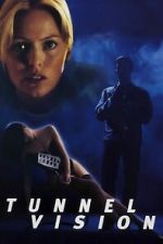 Watch Tunnel Vision Gomovies123