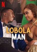 Watch Lobola Man Gomovies123