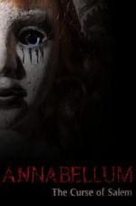 Watch Annabellum: The Curse of Salem Gomovies123