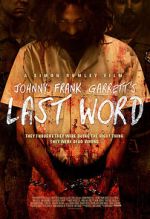 Watch Johnny Frank Garrett\'s Last Word Gomovies123
