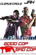 Watch Good Cop Bad Cop Gomovies123