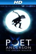 Watch Poet Anderson: The Dream Walker Gomovies123