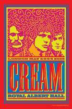 Watch Cream Royal Albert Hall London May 2-3-5-6 2005 Gomovies123
