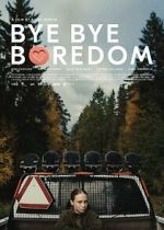 Watch Bye Bye Boredom Gomovies123