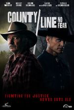 Watch County Line: No Fear Gomovies123