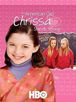 Watch An American Girl: Chrissa Stands Strong Gomovies123