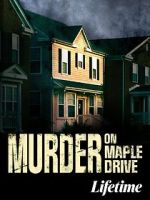 Watch Murder on Maple Drive Gomovies123