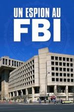 Watch A Spy in the FBI Gomovies123
