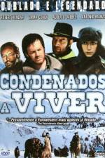 Watch Condenados a vivir Gomovies123