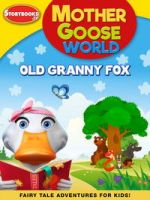 Watch Mother Goose World: Old Granny Fox Gomovies123