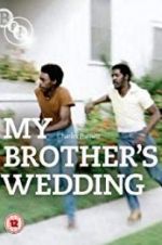 Watch My Brother\'s Wedding Gomovies123