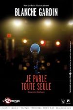 Watch Je parle toute seule Gomovies123