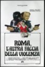 Watch Rome: The Other Side of Violence Gomovies123