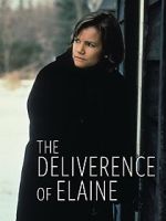 Watch The Deliverance of Elaine Gomovies123