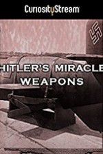 Watch Hitler\'s Miracle Weapons Gomovies123