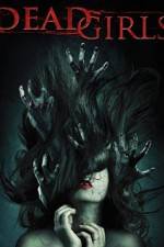 Watch Dead Girls Gomovies123