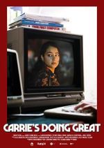 Watch Carrie\'s Doing Great (Short 2020) Gomovies123
