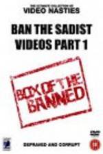 Watch Ban the Sadist Videos Gomovies123